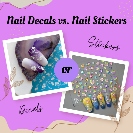Nail Decals vs. Nail Stickers: Which Is Right for You?